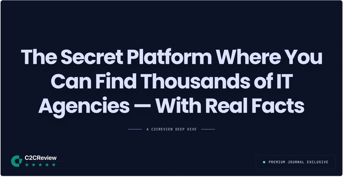 The Secret Platform Where You Can Find Thousands of IT Agencies — With Real Facts - Blog Article Image